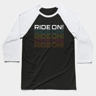 Ride On! Baseball T-Shirt